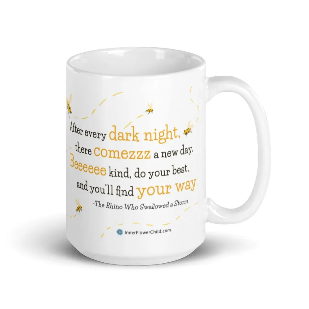 Bee Kind and Do Your Best Mug