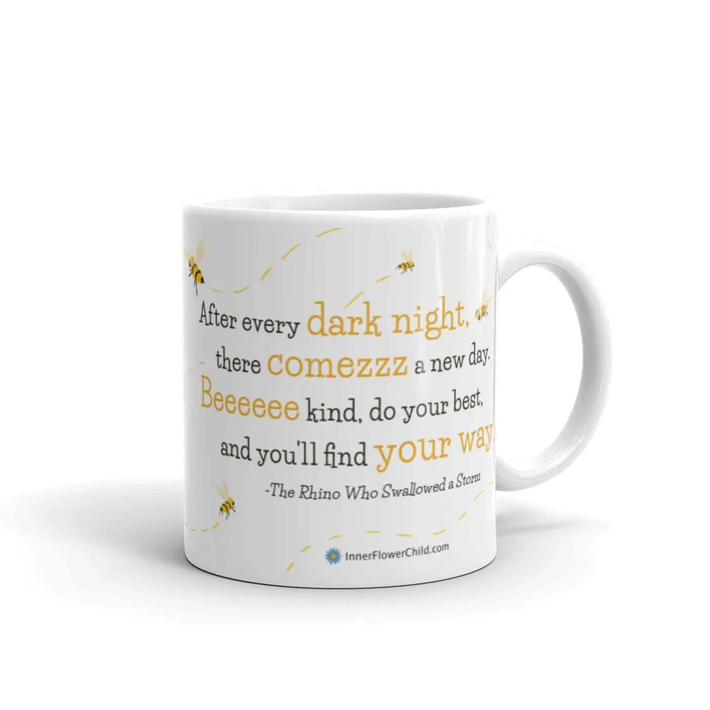 Bee Kind and Do Your Best Mug