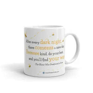 Bee Kind and Do Your Best Mug
