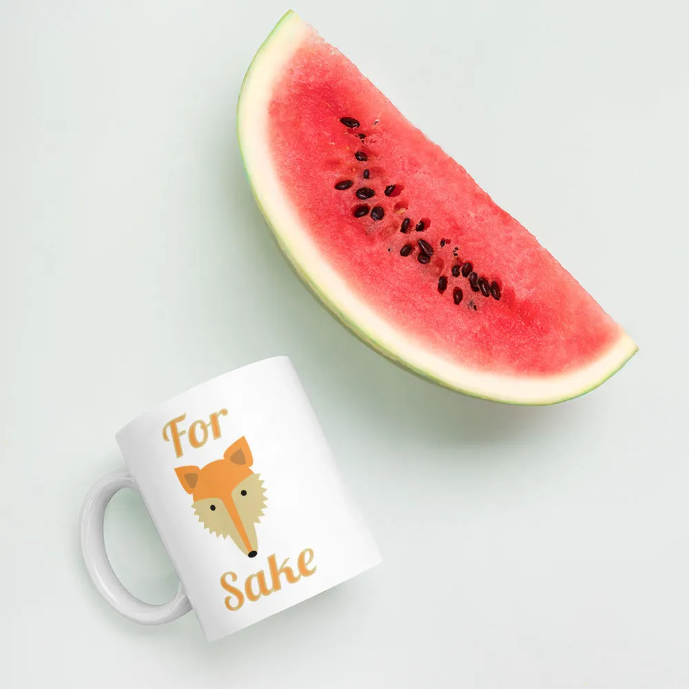 For Fox Sake White glossy mug