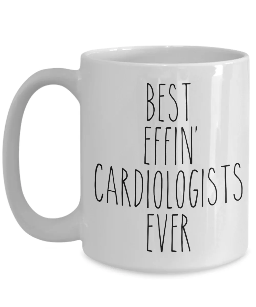 Gift For Cardiologists Best Effin' Cardiologists Ever Mug Coffee Cup Funny Coworker Gifts