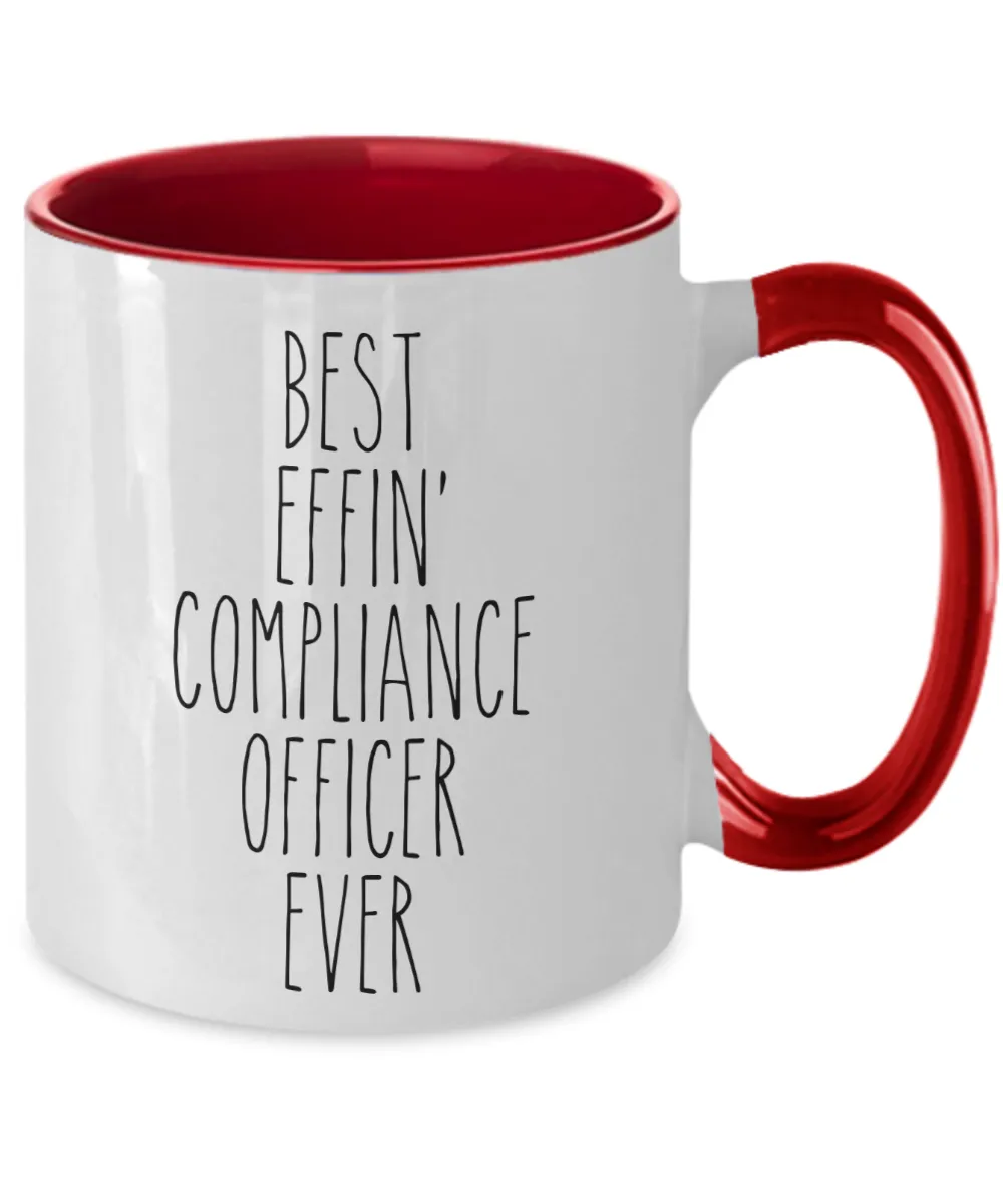 Gift For Compliance Officer Best Effin' Compliance Officer Ever Mug Two-Tone Coffee Cup Funny Coworker Gifts