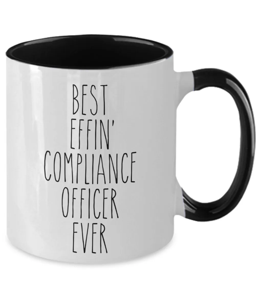 Gift For Compliance Officer Best Effin' Compliance Officer Ever Mug Two-Tone Coffee Cup Funny Coworker Gifts