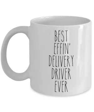 Gift For Delivery Driver Best Effin' Delivery Driver Ever Mug Coffee Cup Funny Coworker Gifts