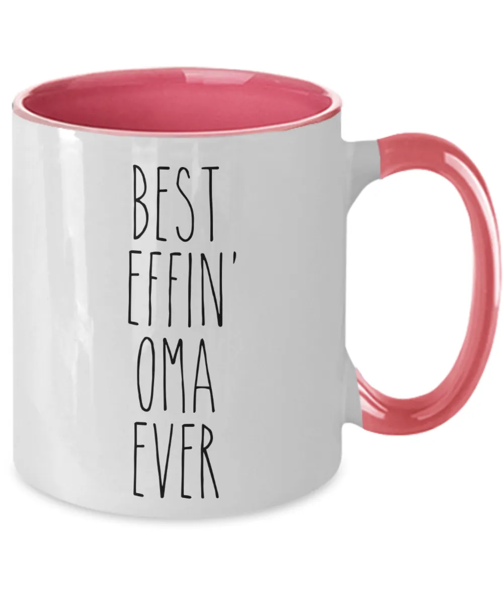 Gift For Oma Best Effin' Oma Ever Mug Two-Tone Coffee Cup Funny Coworker Gifts