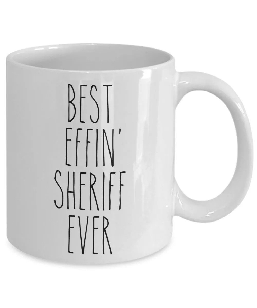 Gift For Sheriff Best Effin' Sheriff Ever Mug Coffee Cup Funny Coworker Gifts