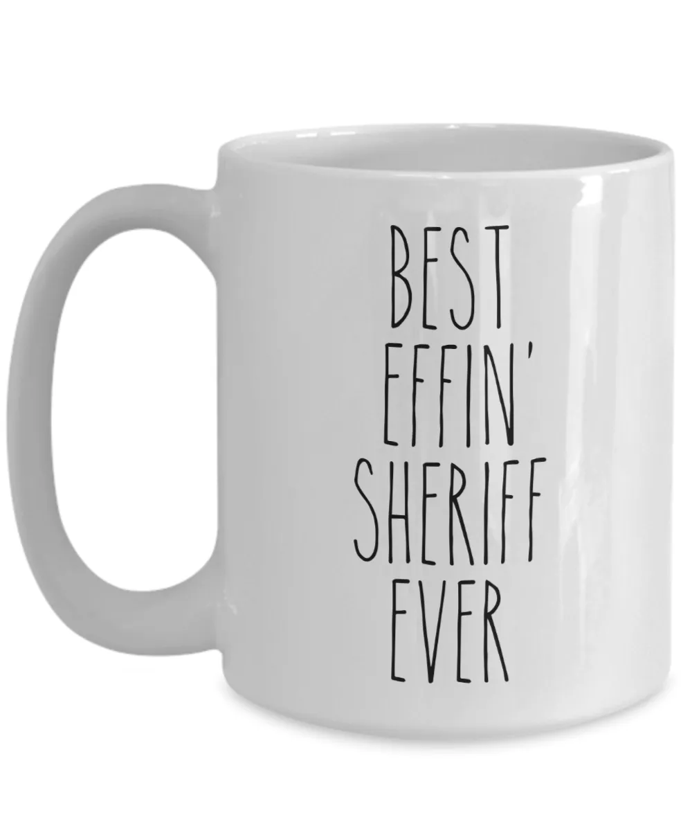 Gift For Sheriff Best Effin' Sheriff Ever Mug Coffee Cup Funny Coworker Gifts