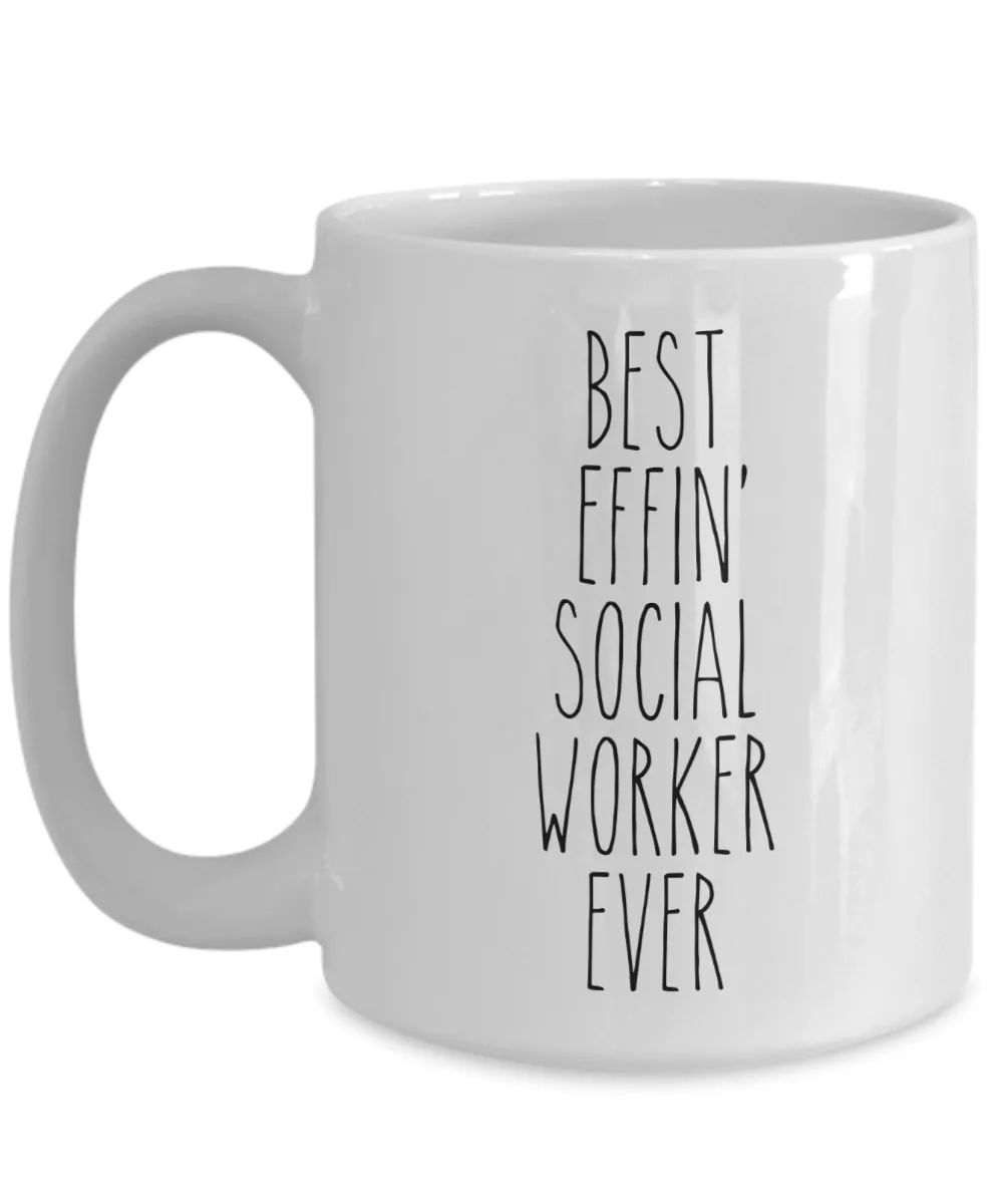 Gift For Social Worker Best Effin' Social Worker Ever Mug Coffee Cup Funny Coworker Gifts