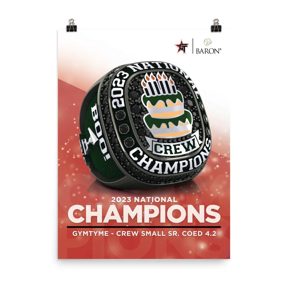GymTyme Crew Small Sr. coed 4.2 2023 Championship Poster