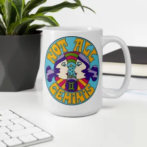 Not All Geminis Mug