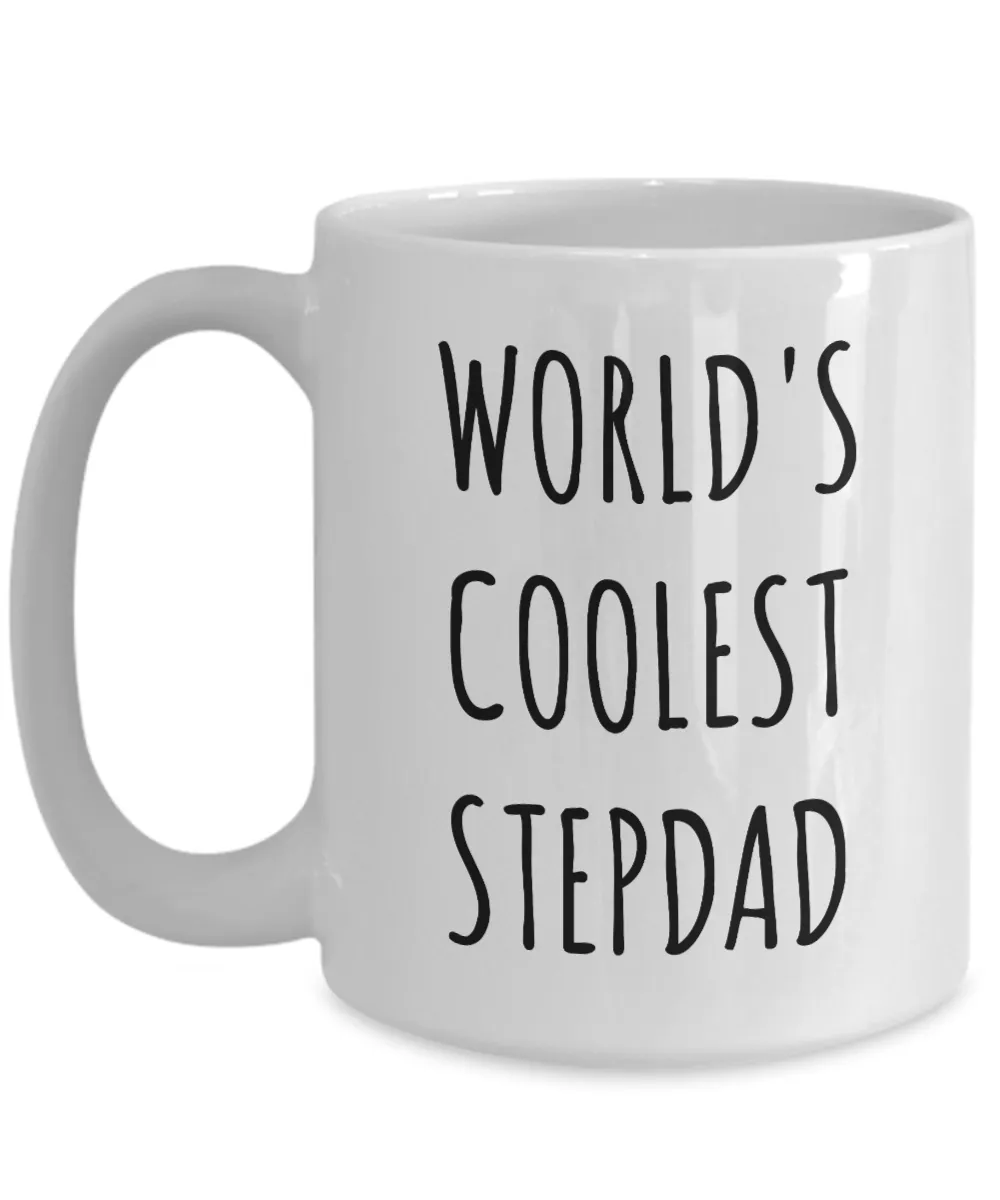 Stepdad Gift Idea Gifts for Step Dad Stepparent Stepfather Fathers Day Gift Second Dad Mug World's Coolest Stepdad Coffee Cup