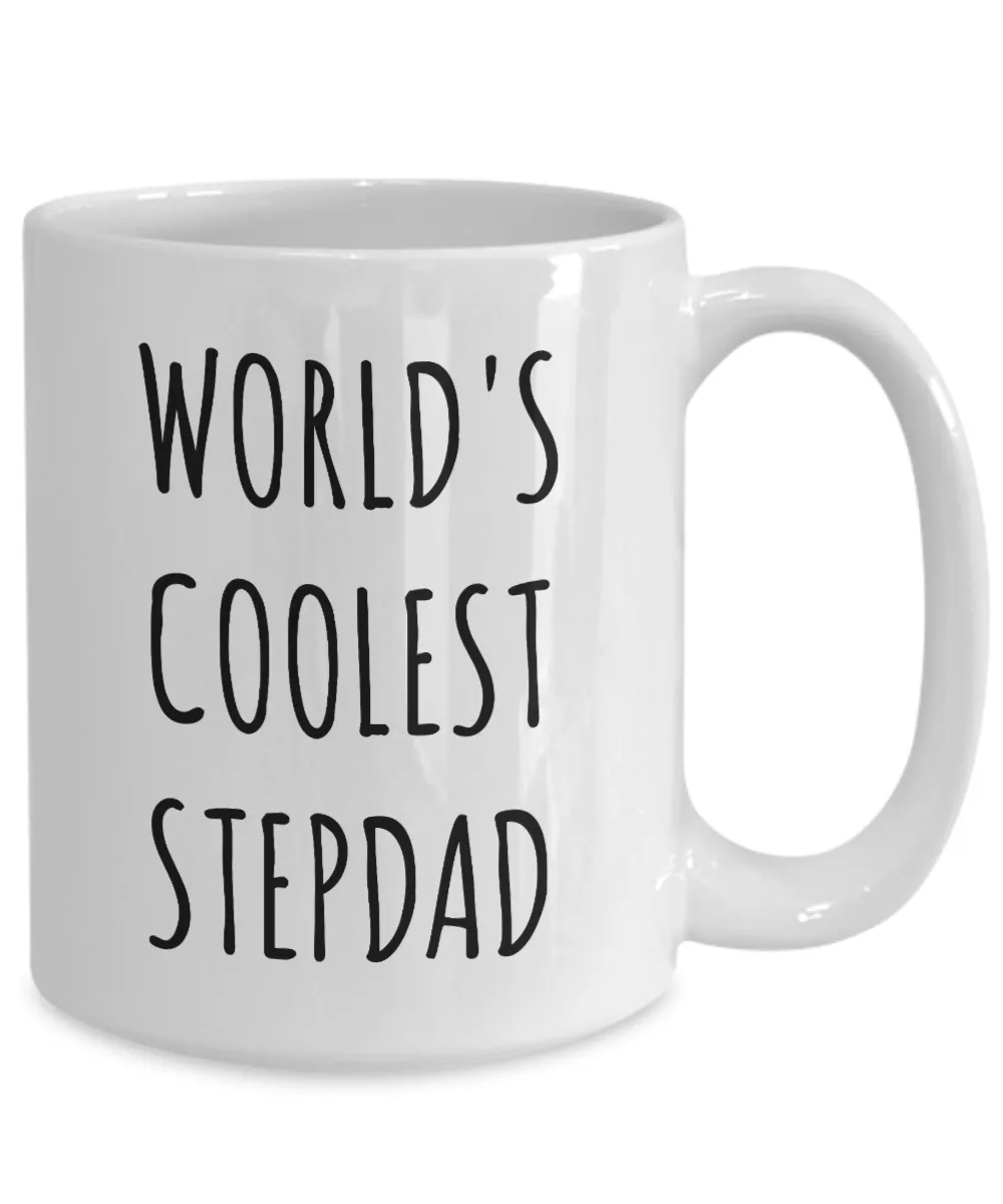 Stepdad Gift Idea Gifts for Step Dad Stepparent Stepfather Fathers Day Gift Second Dad Mug World's Coolest Stepdad Coffee Cup