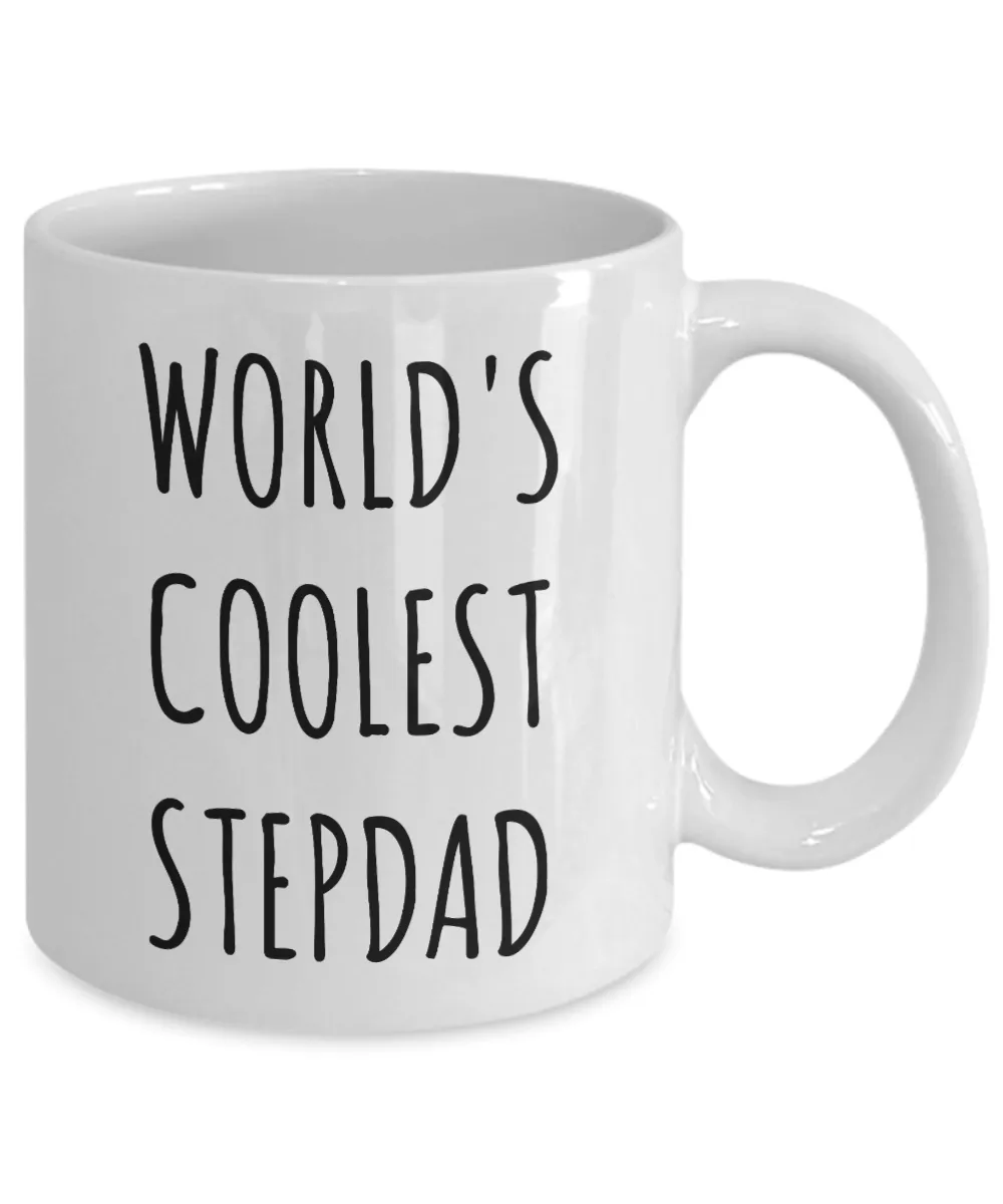 Stepdad Gift Idea Gifts for Step Dad Stepparent Stepfather Fathers Day Gift Second Dad Mug World's Coolest Stepdad Coffee Cup