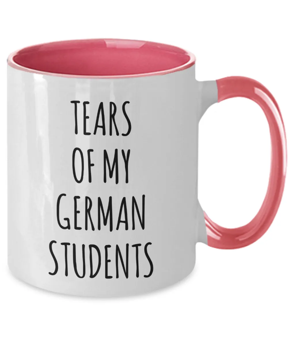 Tears Of My German Students Mug Two-Tone Coffee Cup Funny Gift
