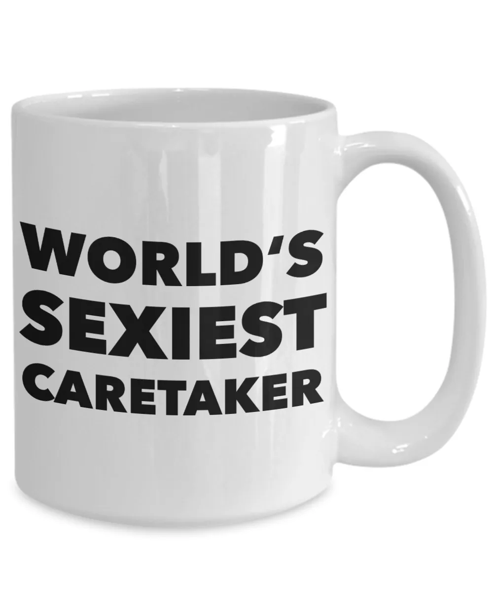 World's Sexiest Caretaker Mug Gift Ceramic Coffee Cup