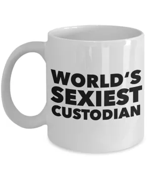 World's Sexiest School Custodian Mug Gifts Ceramic Coffee Cup