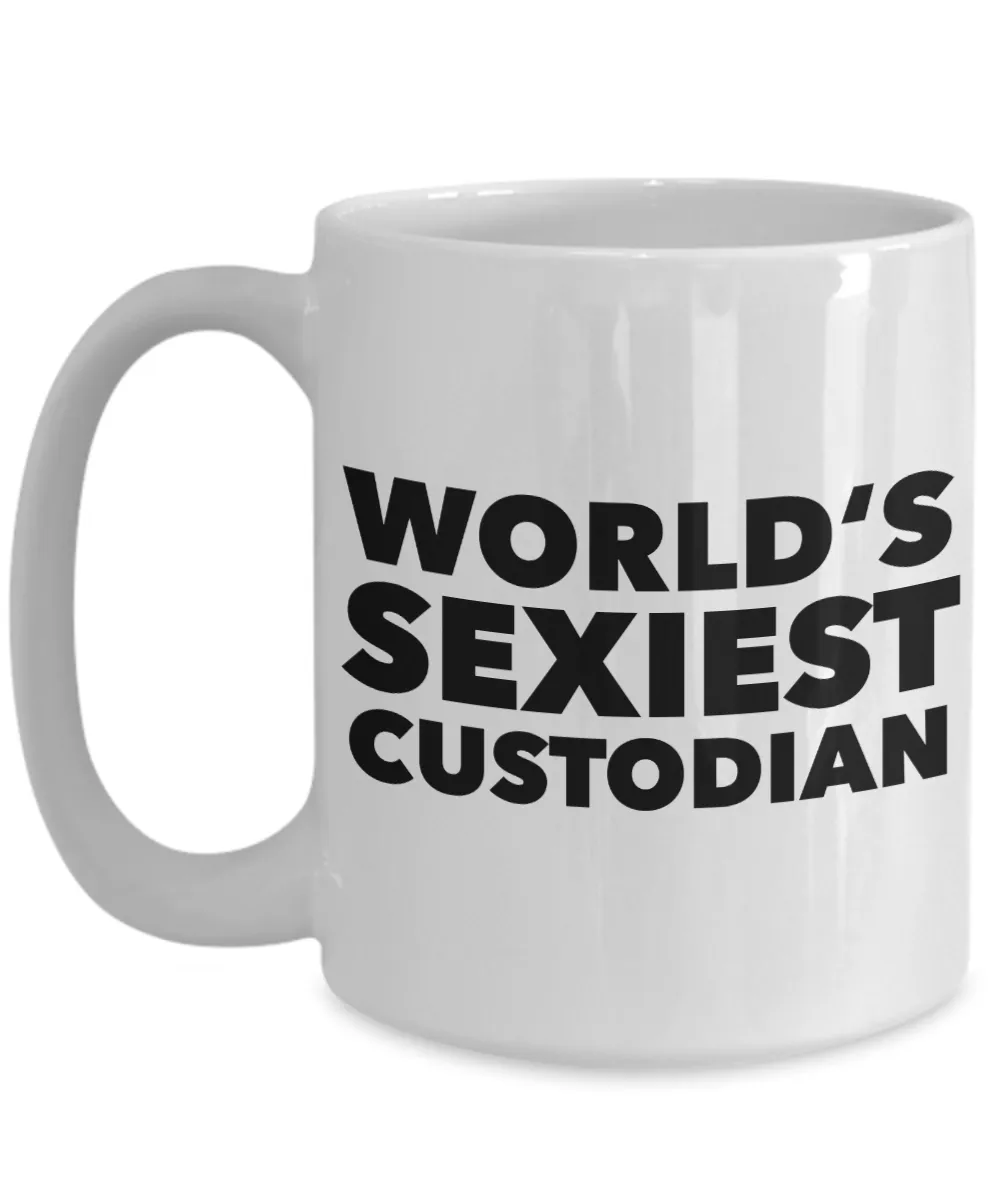 World's Sexiest School Custodian Mug Gifts Ceramic Coffee Cup