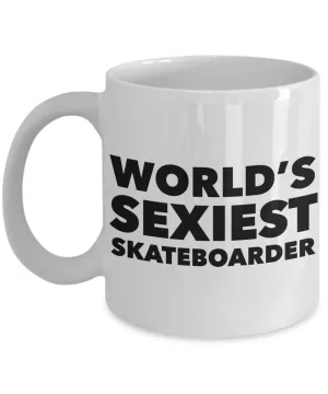 World's Sexiest Skateboarder Mug Ceramic Coffee Cup